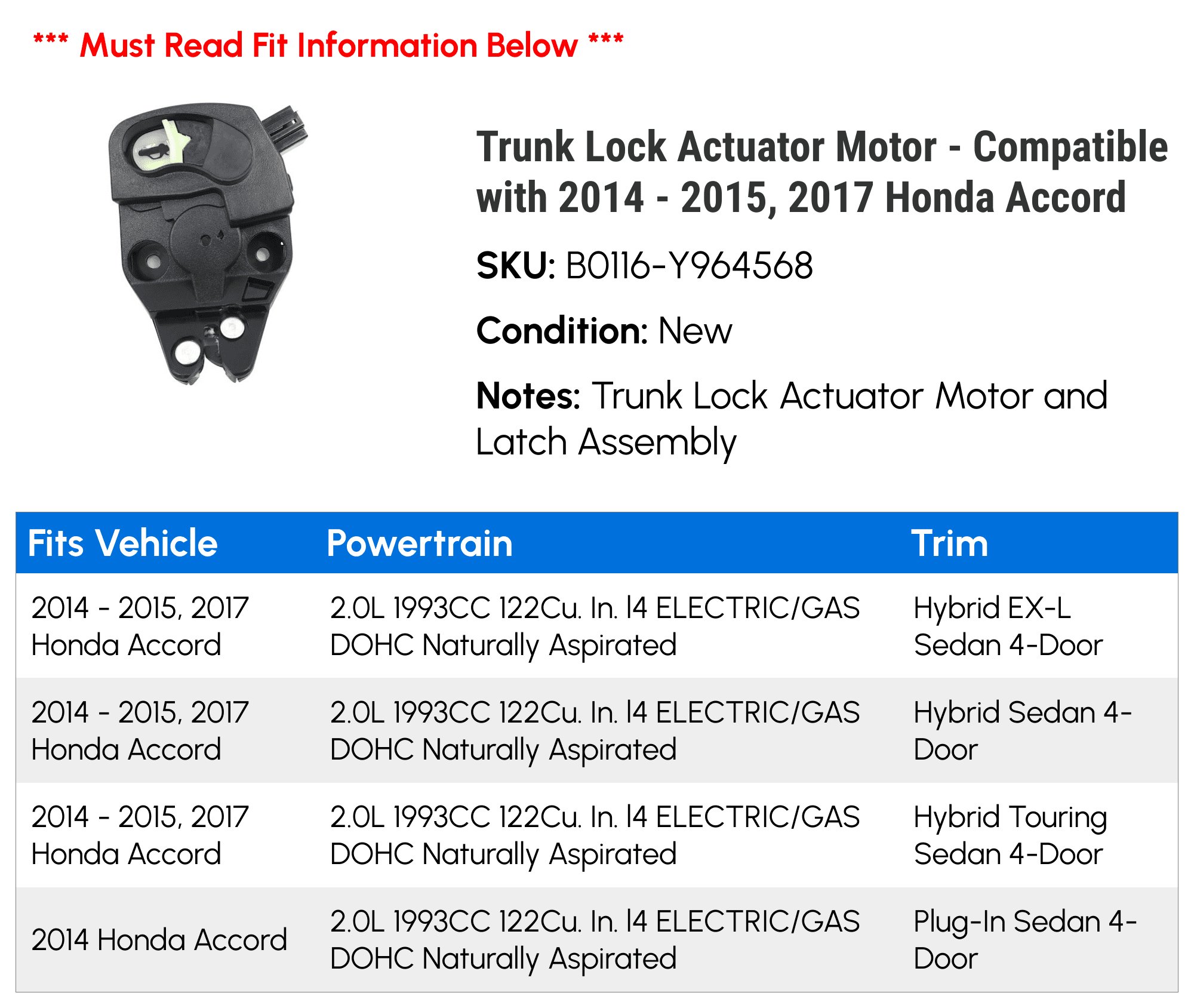 Trunk Lock Actuator Motor - Matching with 2014 - 2015, 2017 Honda Accord