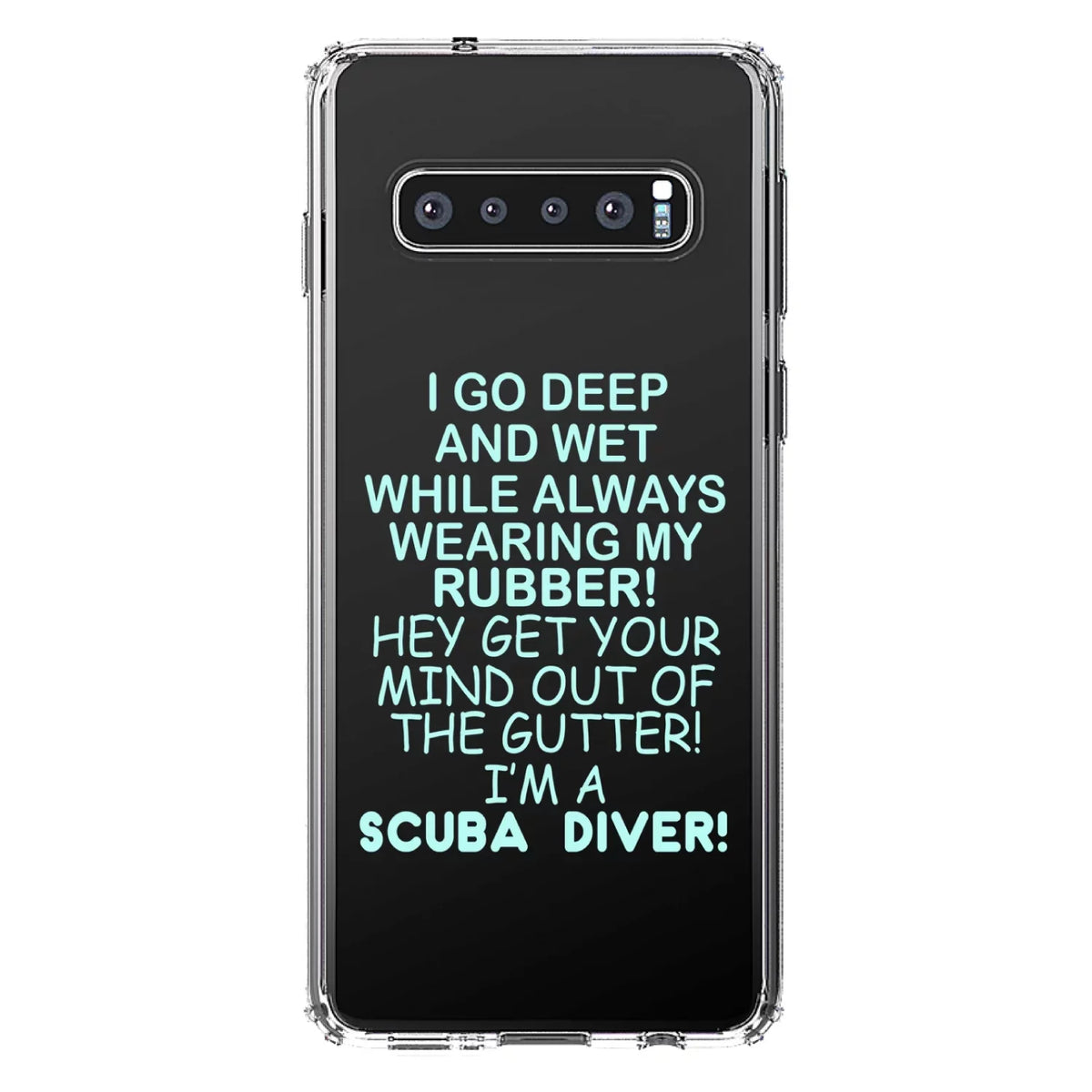 DistinctInk Clear Shockproof Hybrid Case for Samsung Galaxy S10+ PLUS (6.4" Screen) - TPU Bumper Acrylic Back Tempered Glass Screen Protector - I Go Deep & Wet Wearing My Rubber Scuba Diving